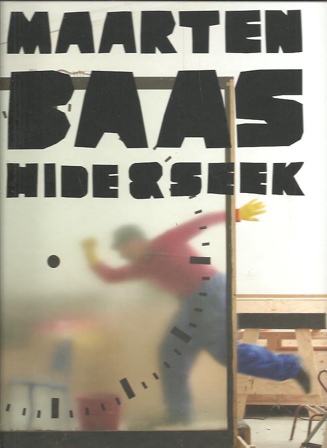 BAAS, Maarten - Maarten Baas - Hide & Seek.