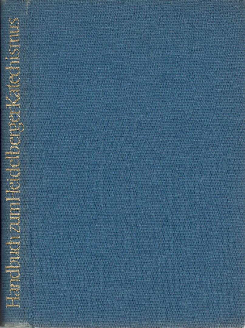 COENEN, Lothar e.a. - Handbuch zum Heidelberger Katechismus