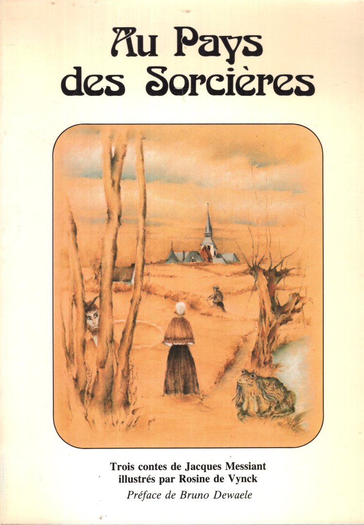 Messiant, Jacques. - Aux pays des sorcières : trois contes.
