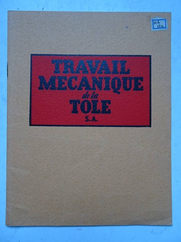 N.n.. - Travail mecanique de la tole. Societe Anonyme.