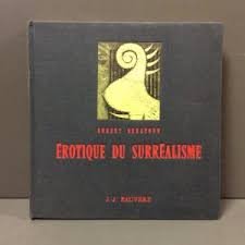 Benyaoun, Robert - Érotique du surréalisme
