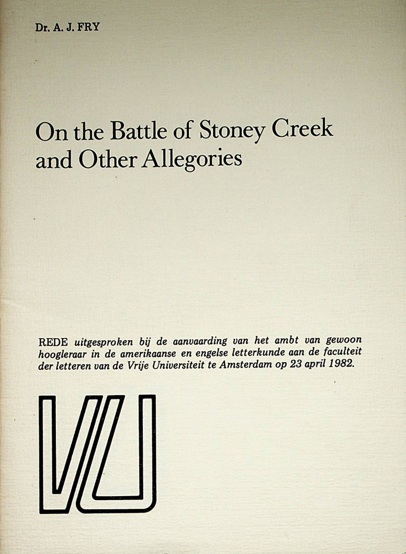 Fry, August Jether - On the Battle of Stoney Creek and other allegories / A.J. Fry