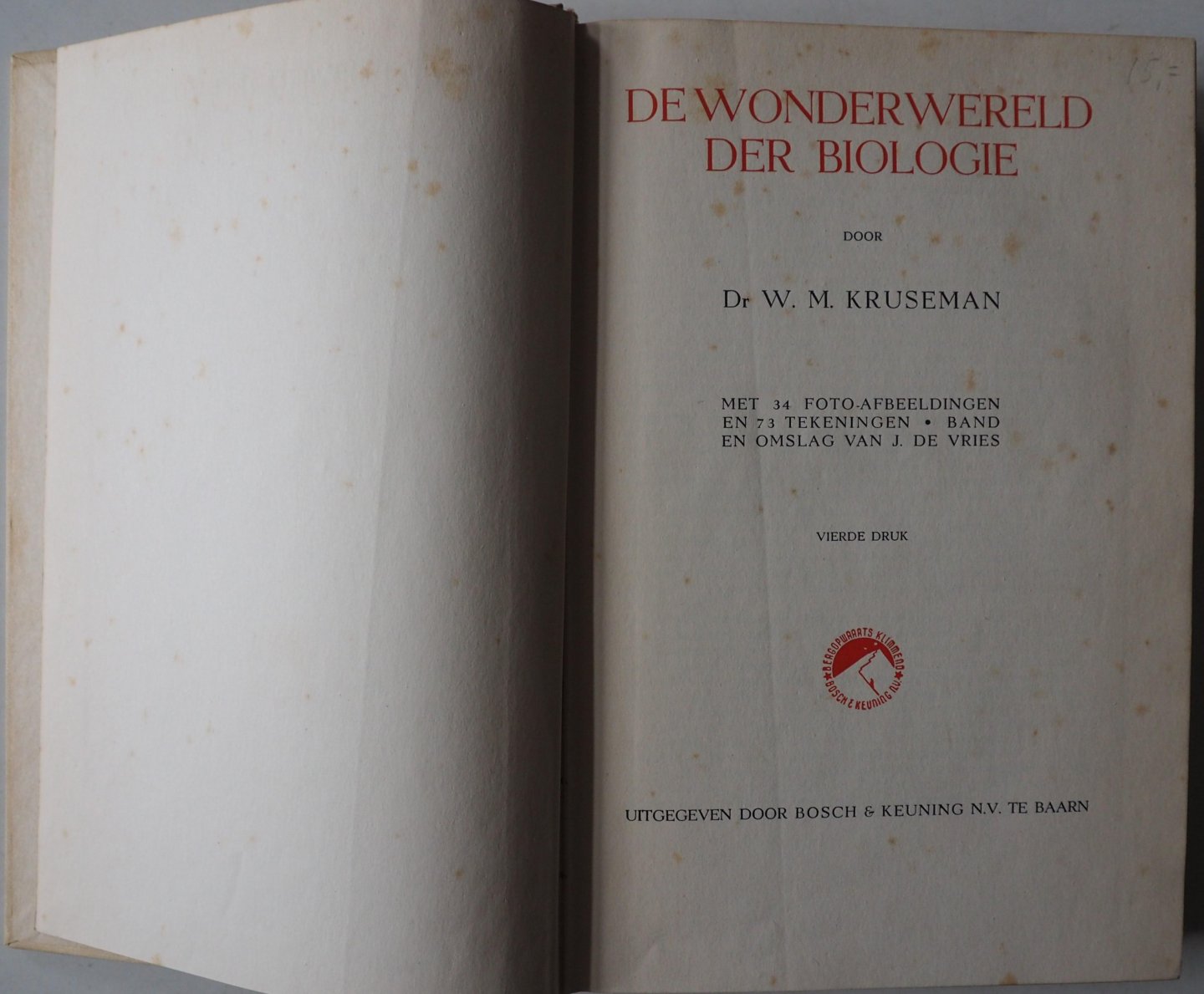 Kruseman W.M. - De wonderwereld der biologie Met 34 foto-afbeeldingen en 73 tekeningen