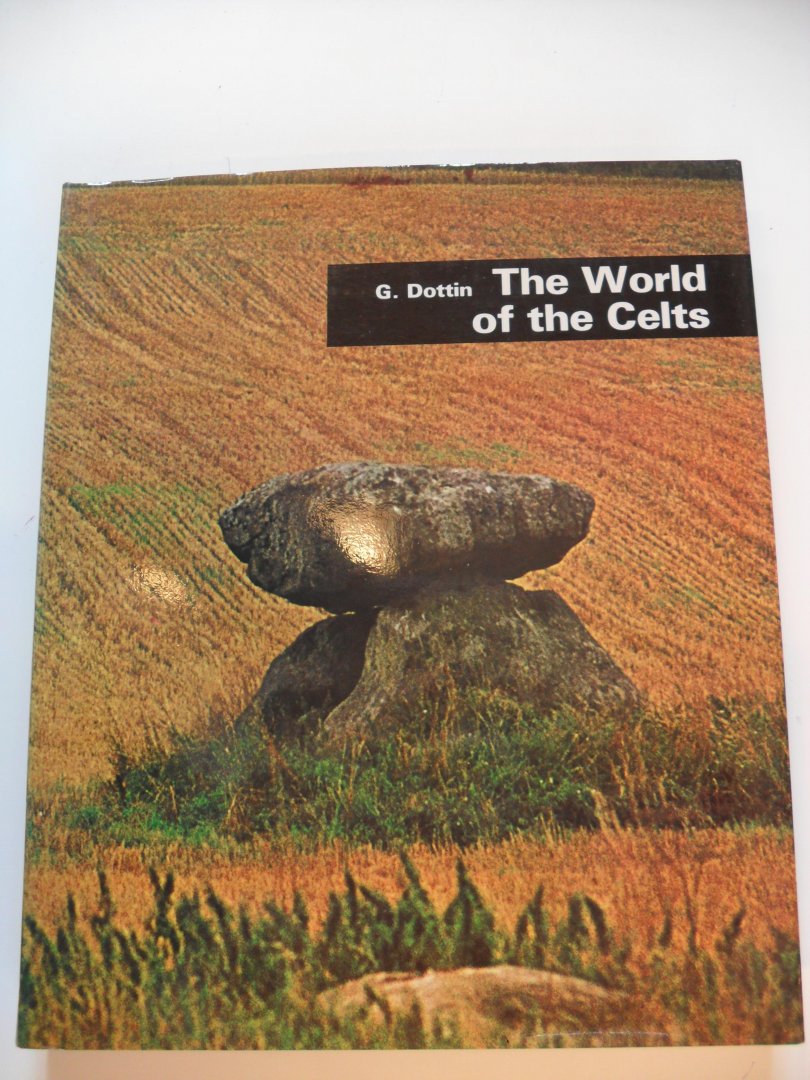 Dottin G. - The world of the Celts