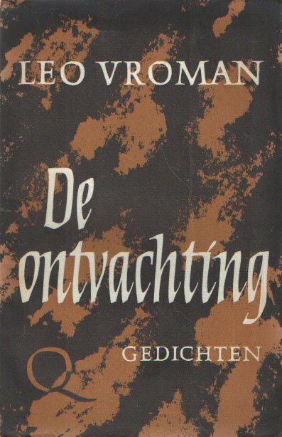 Vroman, Leo - De ontvachting en andere gedichten