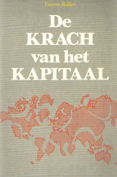 Bakker, Vincent - De kracht van het kapitaal