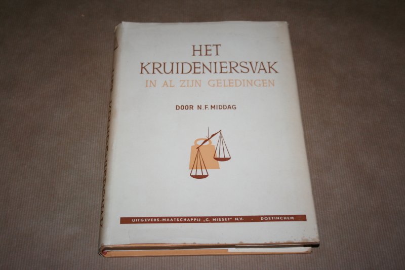N.F. Middag - Het Kruideniersvak in al zijn geledingen