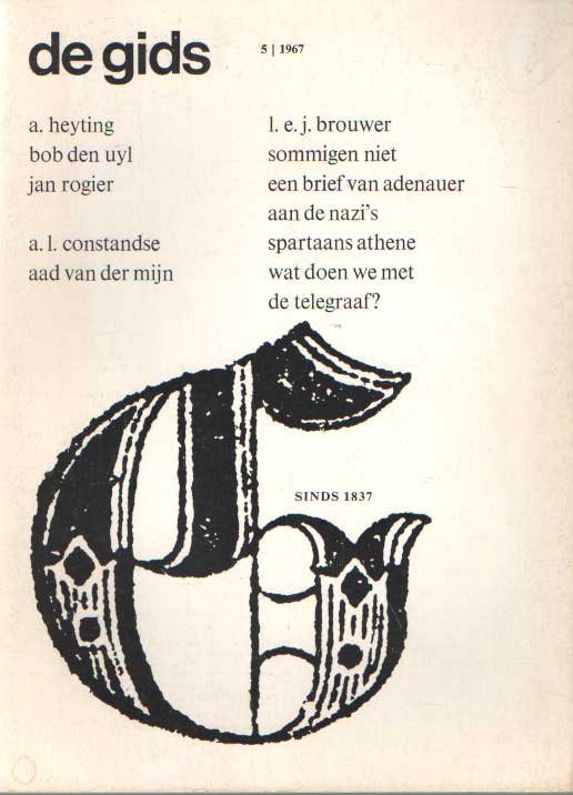 Constandse, H. Mulisch e.a. (redactie), A.L. - De Gids. Algemeen Cultureel Maandblad. Honderddertigste jaargang, 1967 no. 5