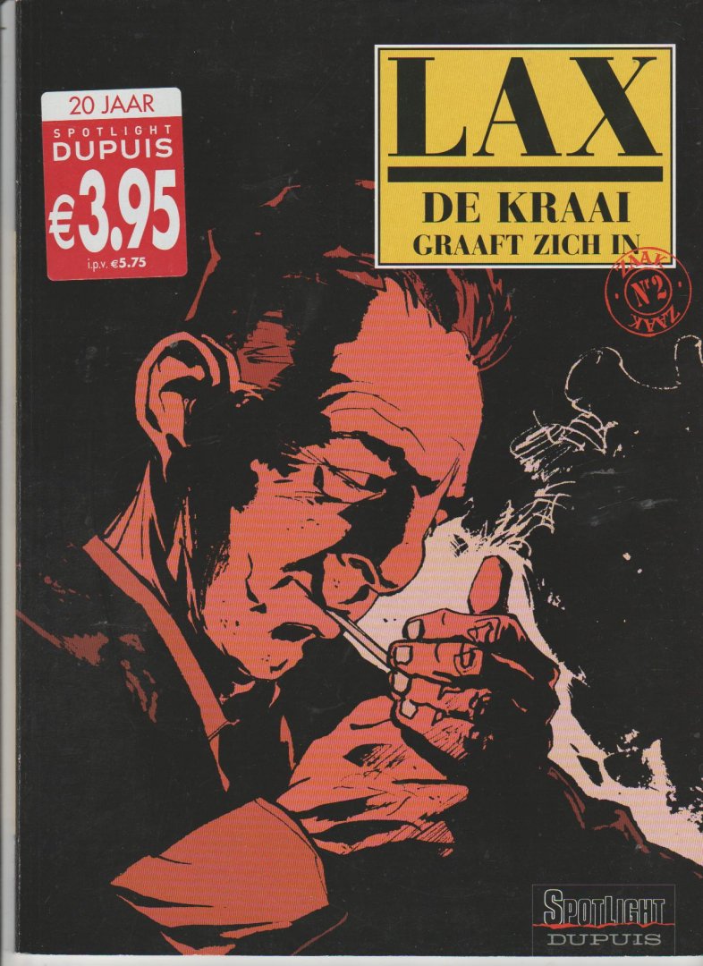  - Lax de kraai 2 Lax de kraai graaft zich in