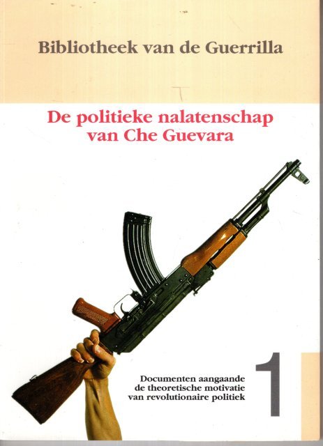 [Guevara, Che]. - De politieke nalatenschap van Che Guevara.