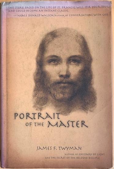 Twyman, James F. - PORTRAIT OF THE MASTER.