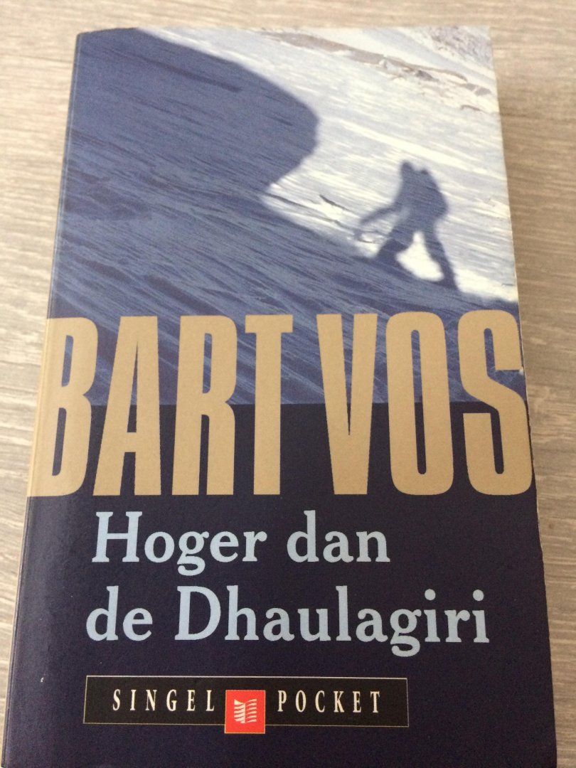 Vos, B. - Hoger dan de Dhaulagiri