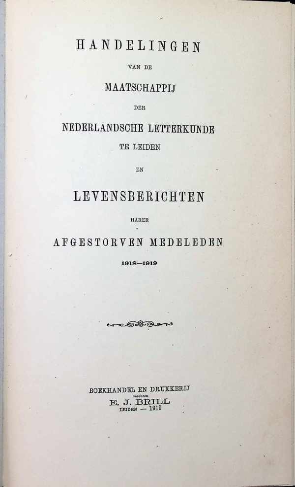 Collectief - Handelingen van de Maatschappij der Nederlandsche Letterkunde te Leiden en Levensberichten harer Afgestorven Medeleden,  1918-1919