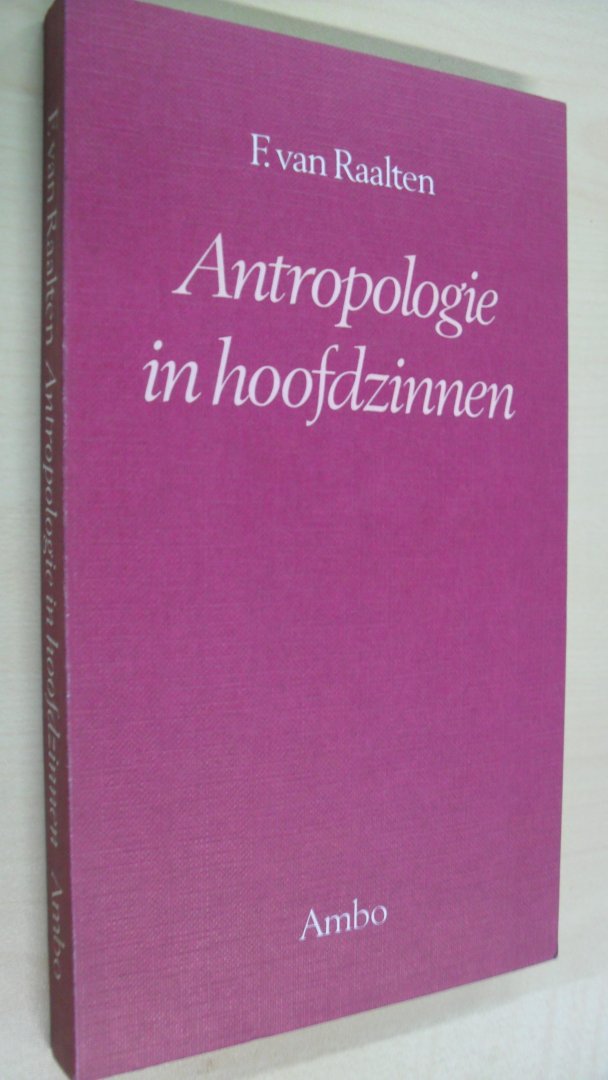 Raalten F. van - Antropologie in hoofdzinnen