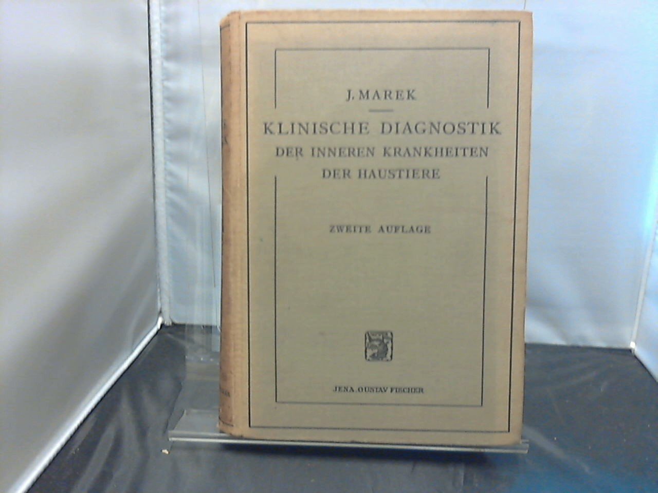 Marek Dr. J. - Klinische Diagnostik der inneren krankheiten der Haustiere, zweite auflage