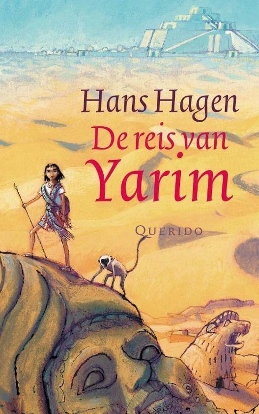 Hagen, Hans & Monique - De reis van Yarim