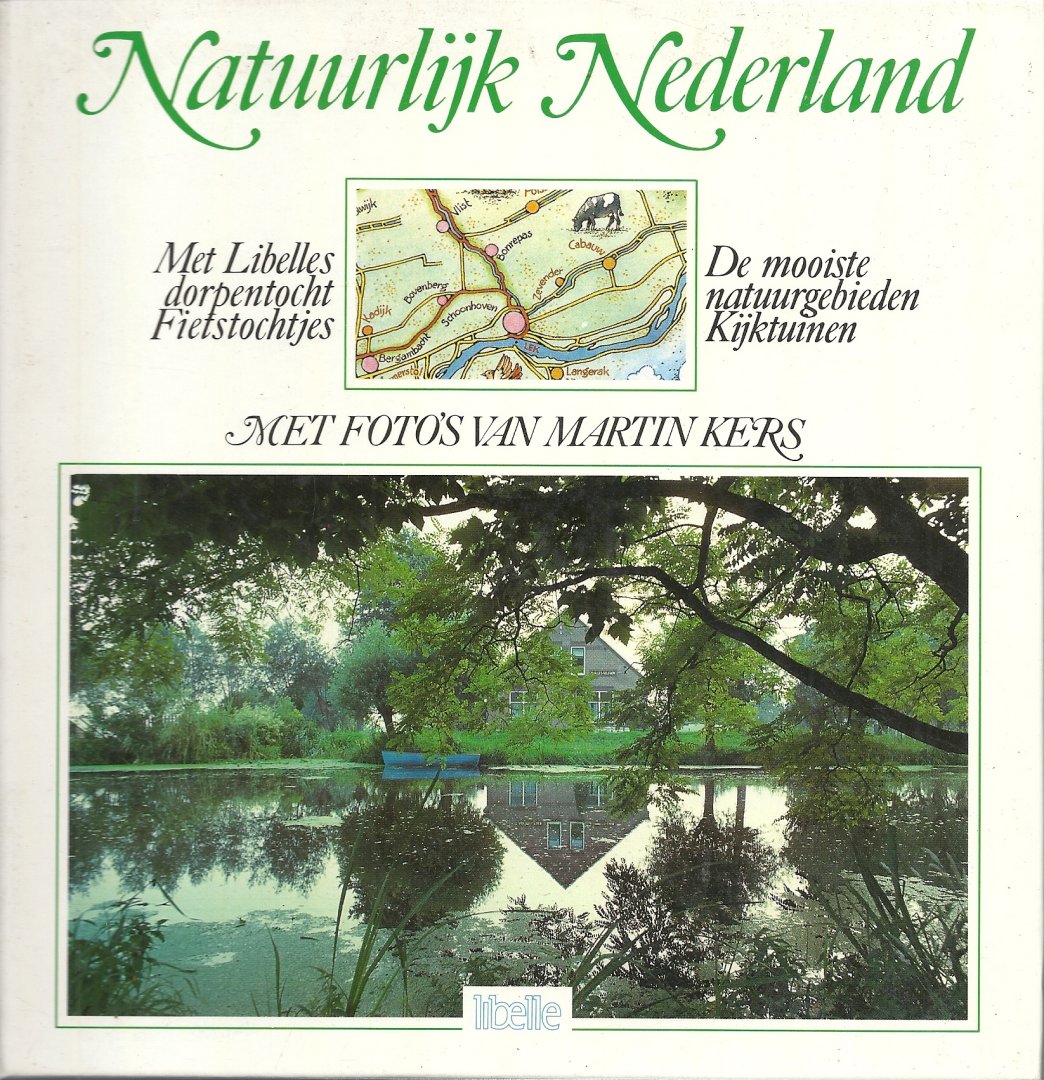 KERS, MARTIN (foto`s en illustraties) & MARIJKE KERS en ANS VAN AALST (tekst) - Natuurlijk Nederland