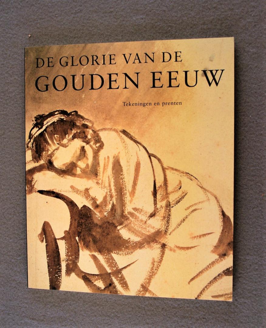 Runia, Epco - De glorie van de Gouden eeuw. Nederlandse kunst uit de 17de eeuw tekeningen en prenten (3 foto's)