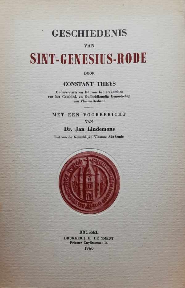 THEYS Constant, LINDEMANS Jan Dr (voorbericht) - Geschiedenis van Sint-Genesius-Rode