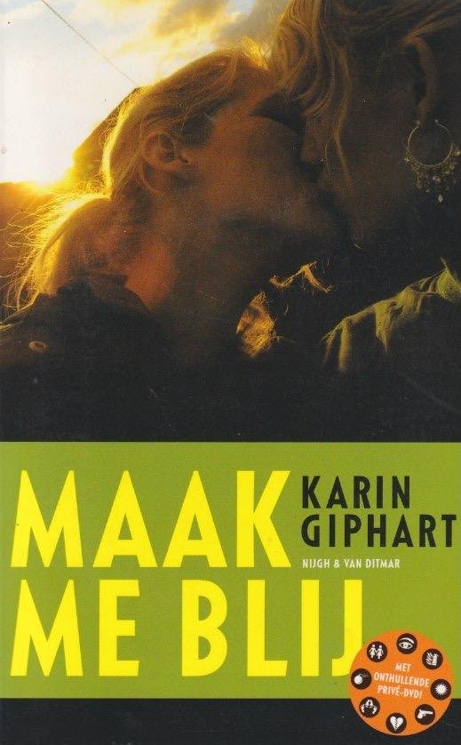 Giphart, Karin Ellen - Maak me blij