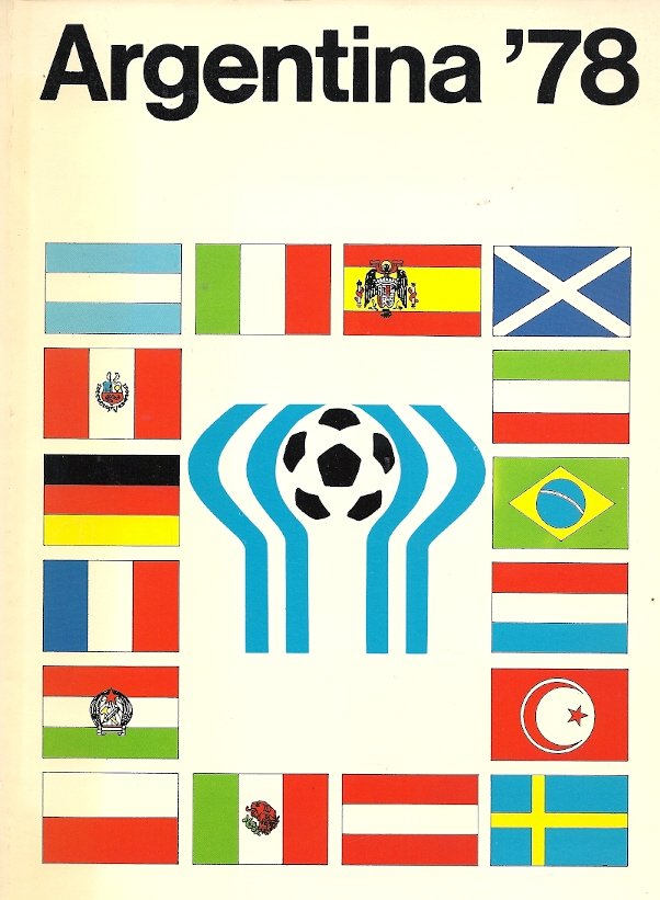 ANDRE BLANCKE - Argentina '78 -De wereldbeker voetbal in woord en beeld