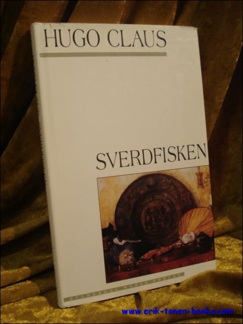 CLAUS, Hugo/ RASMUSSEN, Emil ( vertaler ); - SVERDFISKEN,