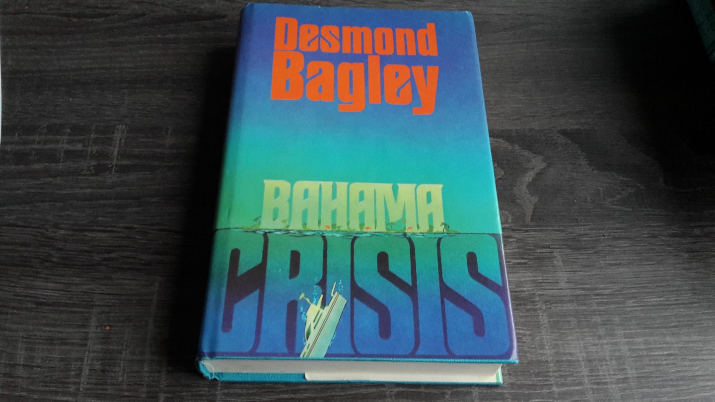Bagley, D. - Bahama crisis / druk 1