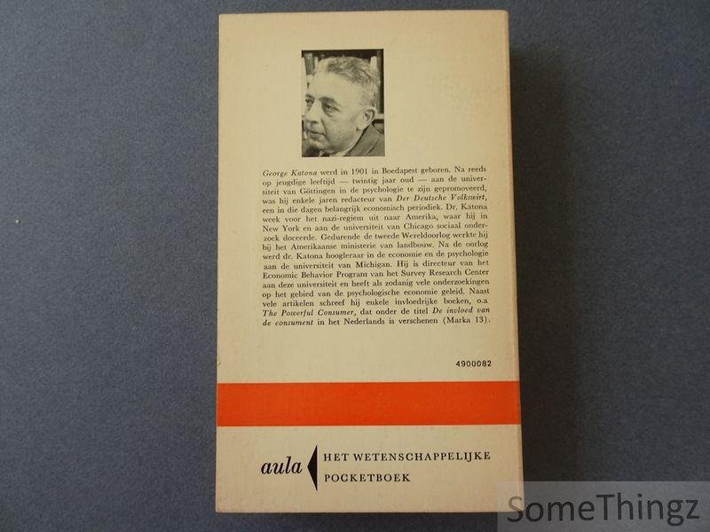 George Katona. - Massaconsumptie. De psychologie van de verbruiker.