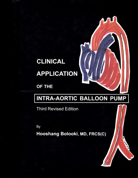 Bolooki, Hooshang - Clinical Application of the Intra-Aortic Balloon Pump