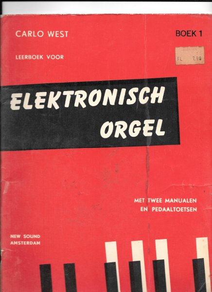 West, Carlo - Leerboek voor elektronisch orgel boek 1