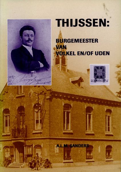 Sanders ALM - Thijssen: Burgemeester van Volkel en/of Uden