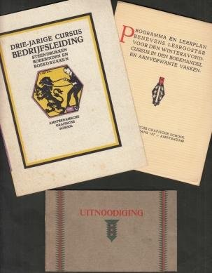AMSTERDAMSCHE GRAFISCHE SCHOOL - Programma en leerplan voor den winteravondcursus in den Boekhandel en Aanverwante Vakken.