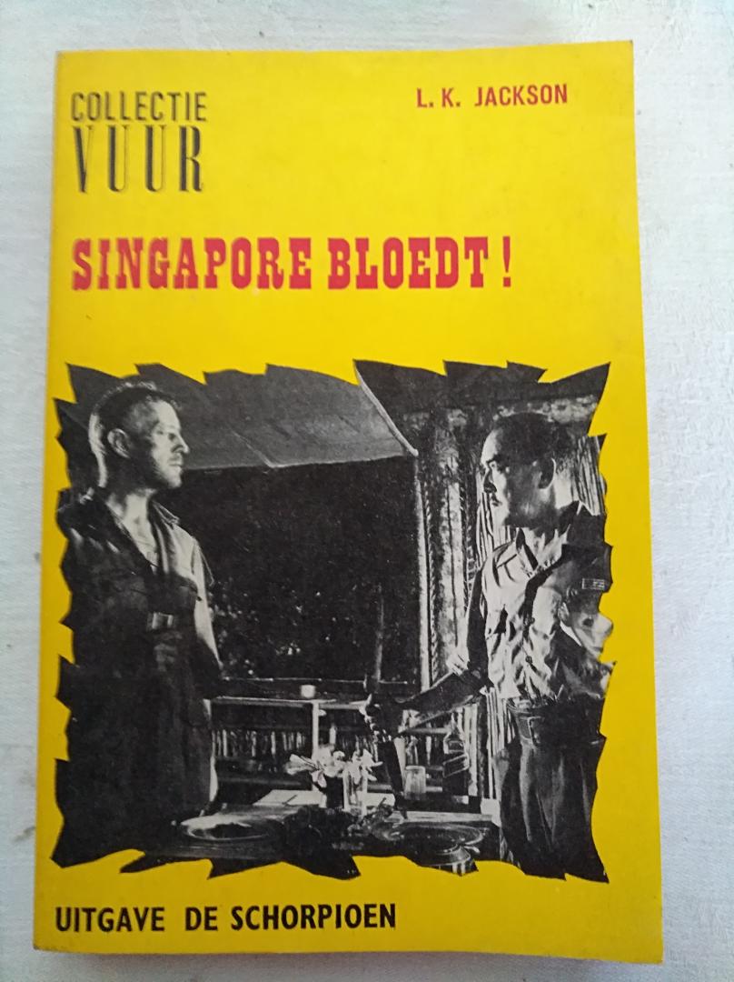 L.K. Jackson - Singapore Bloedt !