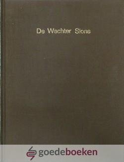 Roos (hoofdredactie), Ds. J. - De Wachter Sions, 56e jaargang compleet --- Weekblad der Gereformeerde Gemeenten in Nederland