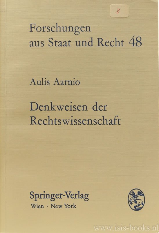 AARNIO, A. - Denkweisen der Rechtswissenschaft. Einführung in die Theorie der rechtswissenschaftlichen Forschungen.