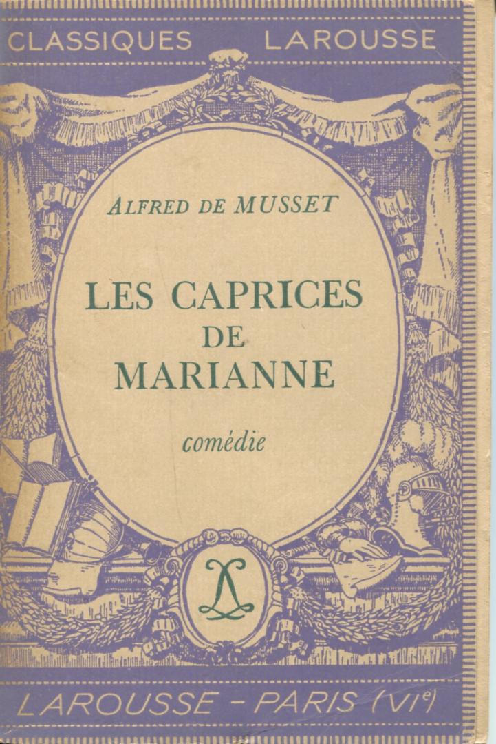 Musset, Alfred de - Les caprices de Marianne. comedie