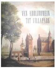 BAETENS Roland Prof Dr em., SMITS Paul, ARTS M. (kunstfotografie). - Van abdijdomein tot villapark. Villershof - Schotenhof - Koningshof