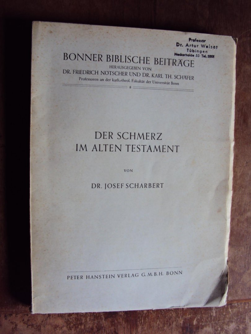 Scharbert, Josef - Der Schmerz im Alten Testament