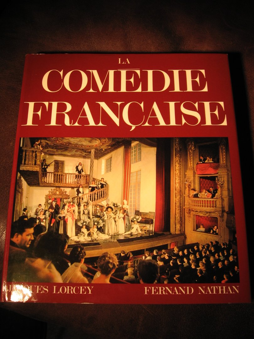Lorcey, J. - La Comedie francaise.
