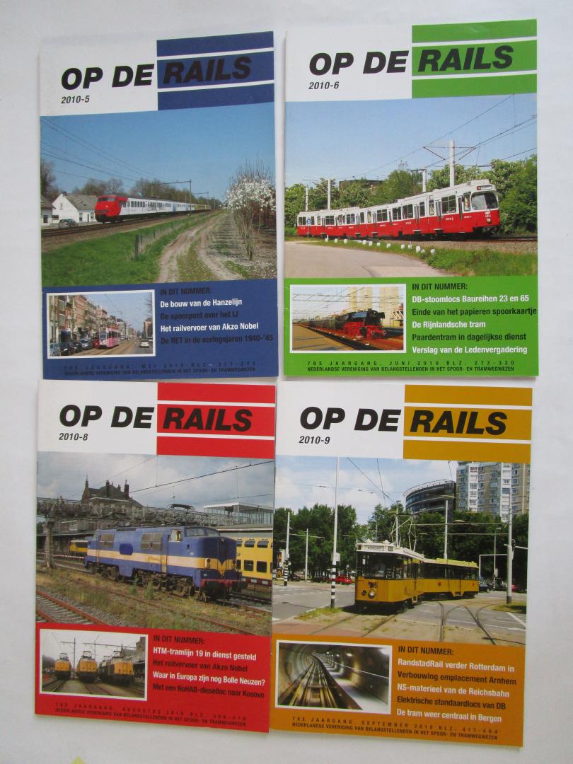 Nederlandse Vereniging van de belangstellenden in het spoor- en tramwegwezen  (uitgave van) - jaargang 2010 KOMPLEET Op de Rails jaargang nummers 1 t/m 12,  LOSSE nummers