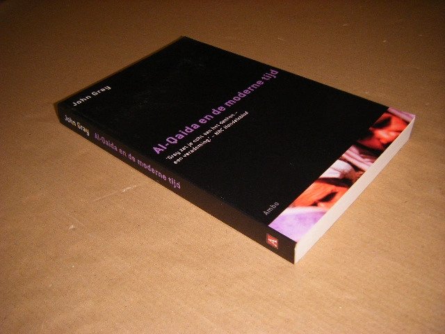 John N. Gray (filosoof) - Al-Qaida en de moderne tijd