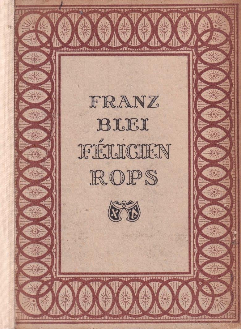 Blei, Franz - Félicien Rops. Mit vielen Vollbildern