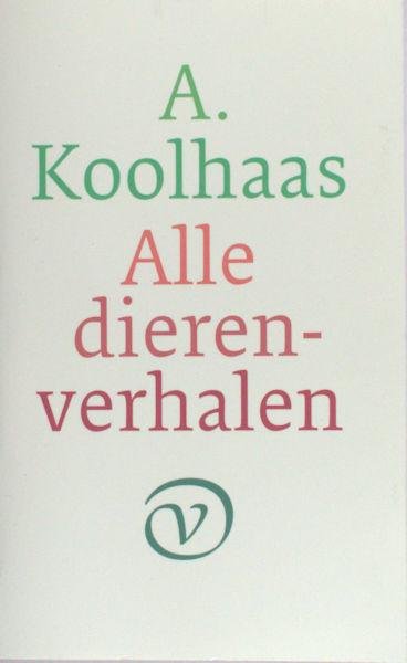 Koolhaas, A. - Alle dierenverhalen.