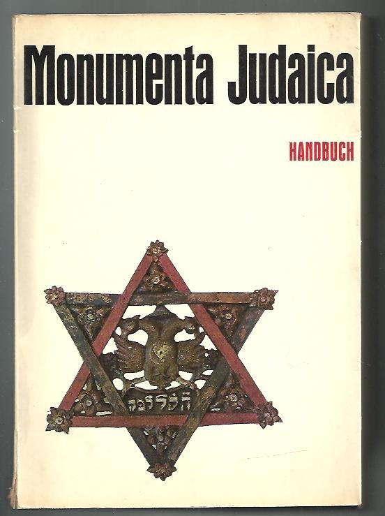 Div. - Monumenta Judaica, 2000 Jahre Geschichte un Kultur der Juden am Rhein. Beitrage zu einer Geschichteder Juden in Deutschland