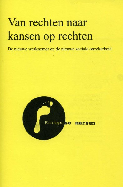 van der lende, Piet, Muter, Jan - Van rechten naar Kansen op rechten. De nieuwe werknemer en de nieuwe sociale onzekerheid.