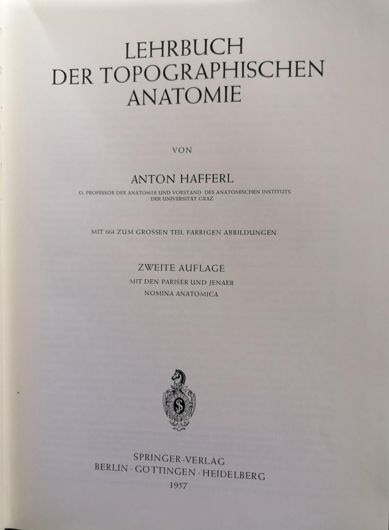 Anton Hafferl - Lehrbuch der topographischen Anatomie