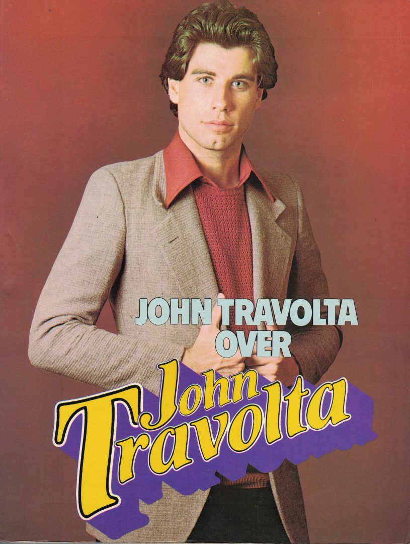MUNSHOWER, SUZANNE - John Travolta over John Travolta (van o.a. de films Saturday Night Fever en Grease)