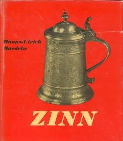 HAEDEKE, HANNS-ULRICH - Zinn.Ein Handbuch für Sammler und Liebhaber