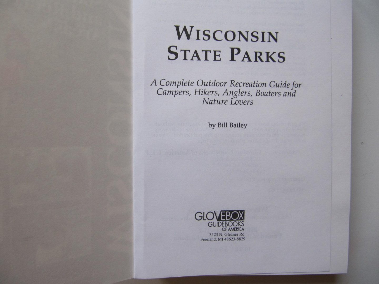 Bailey, Bill - Wisconsin State Parks / A Complete Recreation Guide