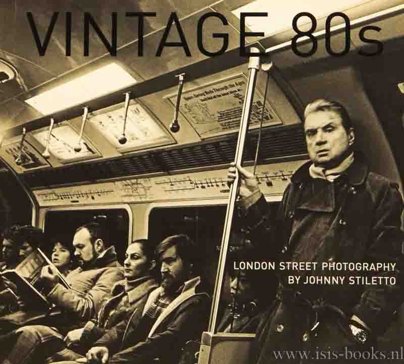 STILETTO, JOHNNY - Vintage 80s. London street photography.